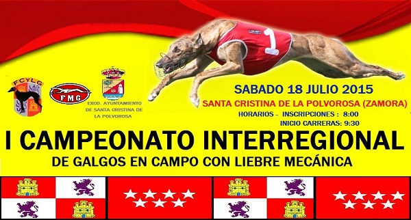 I CAMPEONATO INTERREGIONAL DE GALGOS EN CAMPO CON LIEBRE MECÁNICA 2015